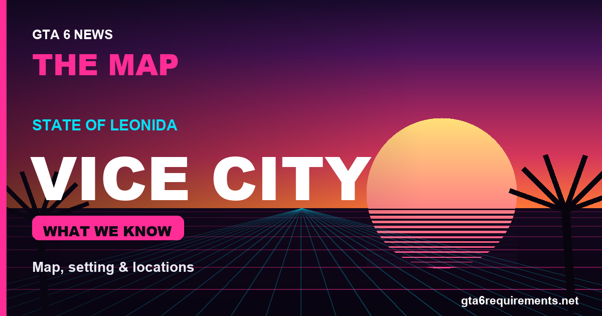 GTA 6 Map: Vice City & Leonida Explained